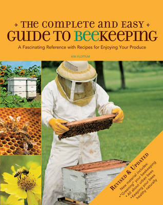 The Complete & Easy Guide to Beekeeping