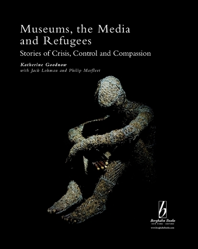 Museums, the Media and Refugees