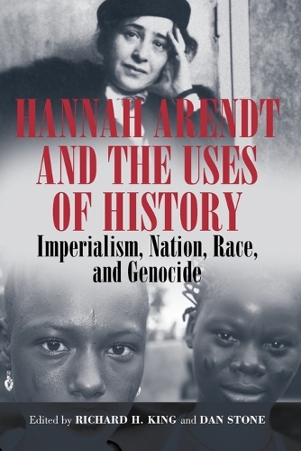 Hannah Arendt and the Uses of History