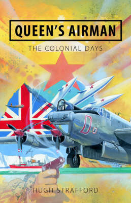 Queen's Airman - The Colonial Days