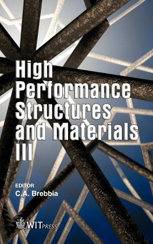 High Performance Structures and Materials