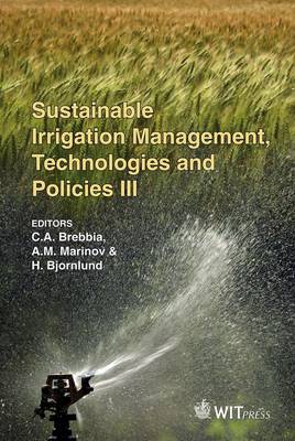 Sustainable Irrigation Management, Technologies and Policies