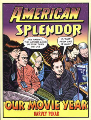 American Splendor: Our Movie Year