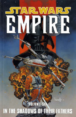 Star Wars - Empire: In the Footsteps of Their Fathers v. 6