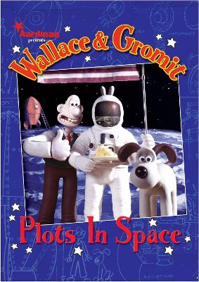 Wallace and Gromit: Plots in Space