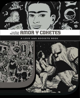 Love and Rockets: Amor Y Cohetes v. 7