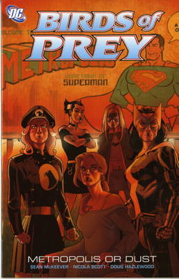 Birds of Prey: Metropolis or Dust