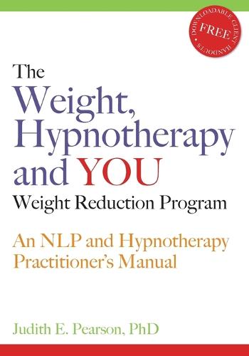 The Weight, Hypnotherapy and YOU Weight Reduction Program