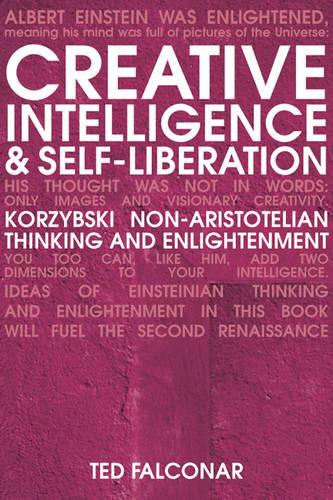 Creative Intelligence and Self-Liberation
