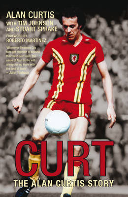 CurtThe Alan Curtis Story