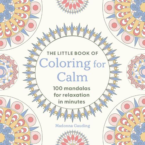 The Little Book of Coloring for Calm