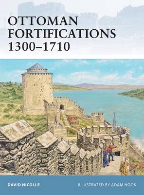 Ottoman Fortifications 1300-1710