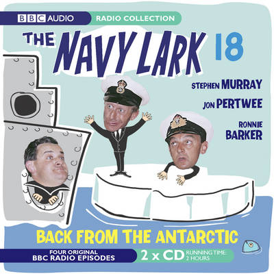 The Navy Lark: Back from the Antartic Volume 18
