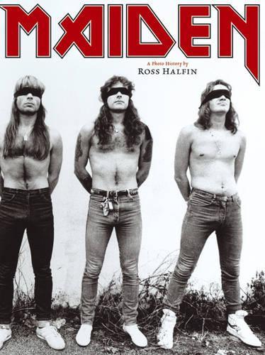 Iron Maiden: A Photo History