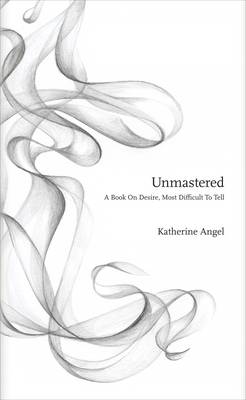 Unmastered