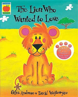 The Lion Who Wanted to Love
