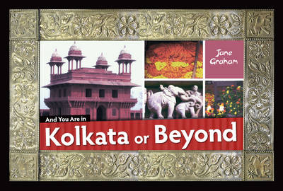 And You are in Kolkata or Beyond
