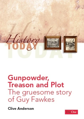 Gunpowder Treason and Plot