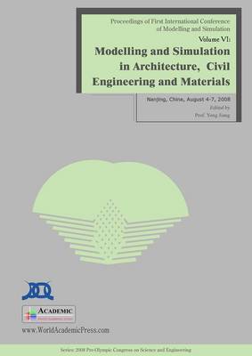 Modelling and Simulation in Architecture, Civil Engineering and Materials