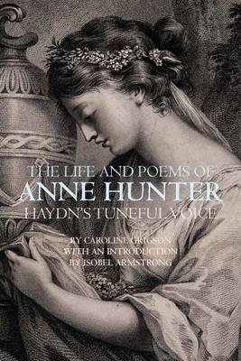 The Life and Poems of Anne Hunter