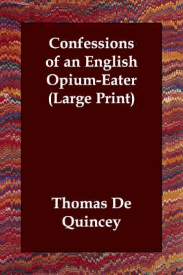 Confessions of an English Opium-Eater