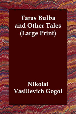 Taras Bulba and Other Tales