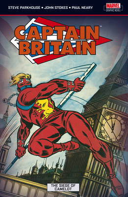 Captain Britain Vol.4: The Siege Of Camelot