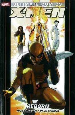 Ultimate Comics: X-men Reborn