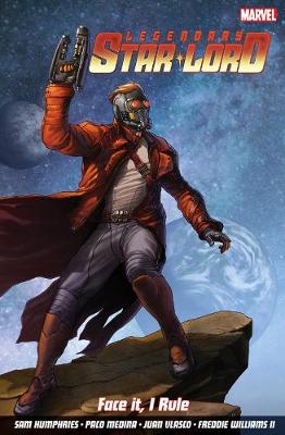 Legendary Star-lord, The Vol. 1: Face It, I Rule