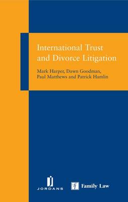International Trust and Divorce Litigation