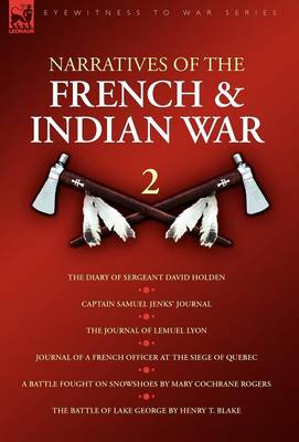 Narratives of the French & Indian War