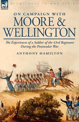 On Campaign with Moore and Wellington