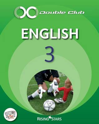 Double Club English Pupil Book 3 - Levels 4-5: Pupil Book Level 4-5
