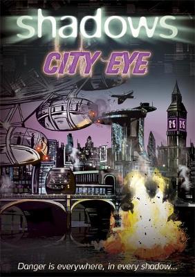 Shadows: City Eye