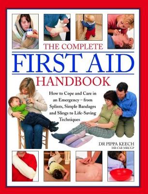 The Complete First Aid Handbook