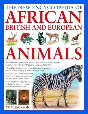 African, British & European Animals, The New Encyclopedia of