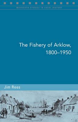 The Fishery of Arklow, 1800-1950