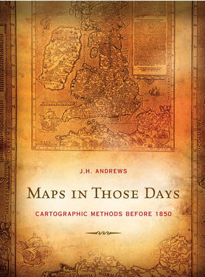 Maps in Those Days