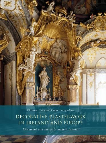 Decorative Plasterwork in Ireland and Europe