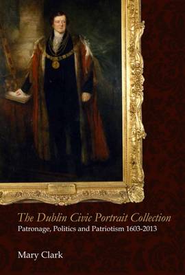 The Dublin Civic Portrait Collection