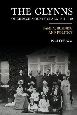 The Glynn family of Kilrush, Co. Clare, 1811-1940