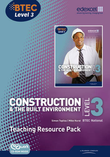 BTEC Level 3 National Construction and the Built Environment Teaching Resource Pack