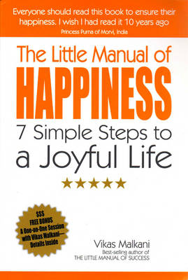 Little Manual of Happiness, The – 7 Simple Steps to a Joyful Life