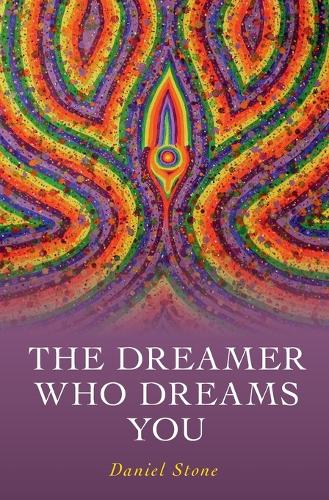 Dreamer Who Dreams You, The
