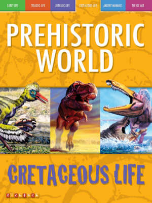 Tyrannosaurus and Other Cretaceous Dinosaurs