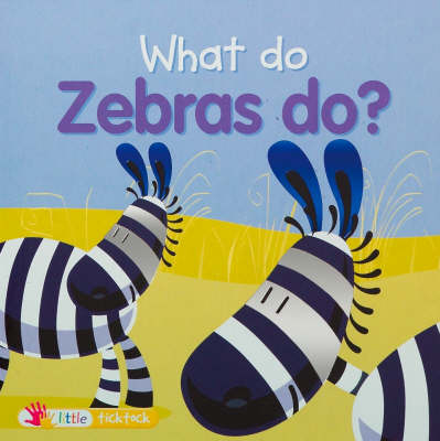 What Do Zebras Do?