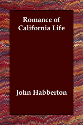 Romance of California Life