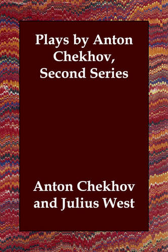 Plays by Anton Chekhov, Second Series