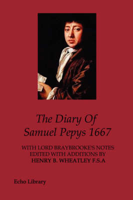 The Diary Of Samuel Pepys 1667