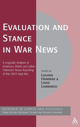 Evaluation and Stance in War News